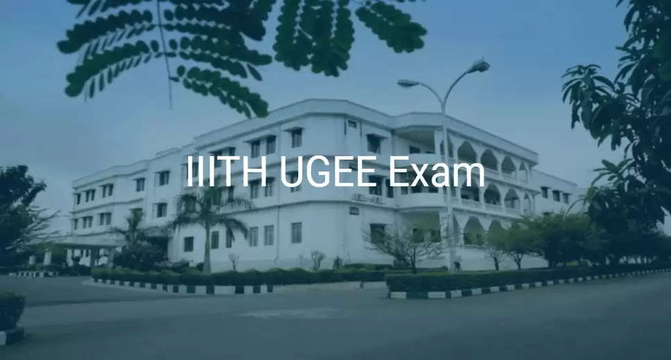Last Date Approaching: IIITH UGEE Registration Ends on April 1, Know How to Apply for IIITH UGEE 2024