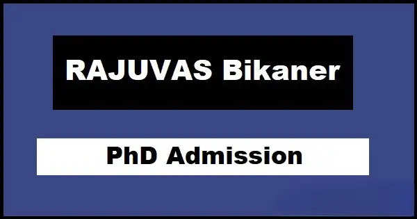 RAJUVAS Admission Update: Apply Now for PG and PhD Courses, Last Date Approaching