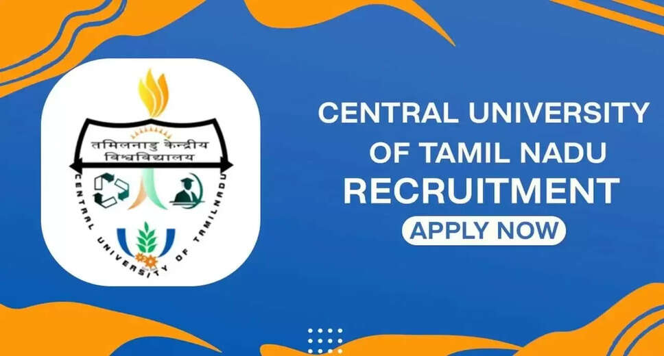 Central University of Tamil Nadu Recruitment 2024: Junior Research Fellow (JRF), Chief Financial Officer (CFO) Posts Available, See More Information