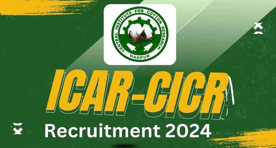 ICAR-CICR Releases 2024 Notification for Recruitment of Young Professionals-II