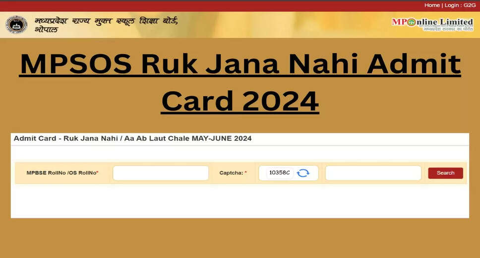 Madhya Pradesh State Open School 'Ruk Jana Nahi 2024' Admit Cards Released: Download Now