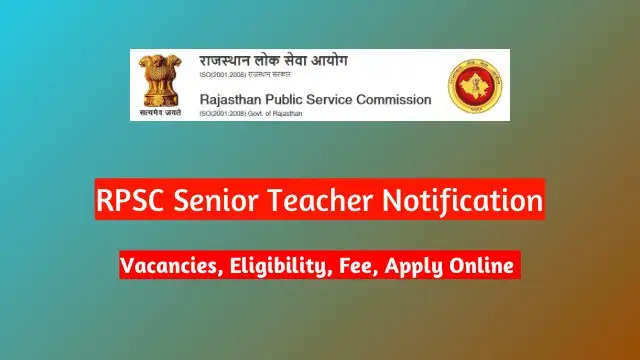RPSC Senior Teacher Grade II Recruitment 2024: Exam Dates Announced