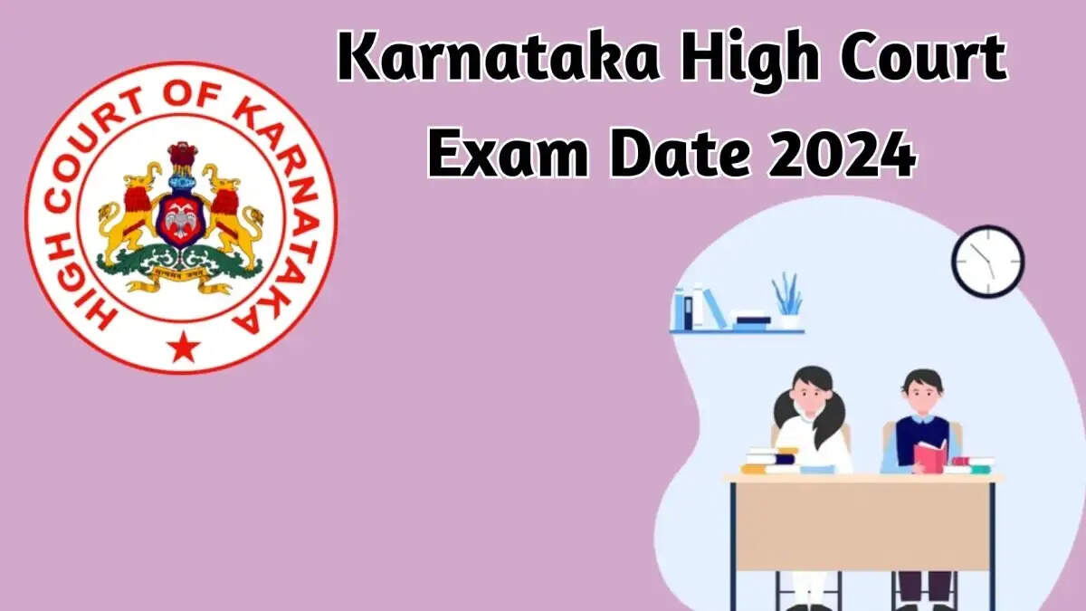 Karnataka High Court District Judge Prelims 2023: Exam Scheduled for February 4th