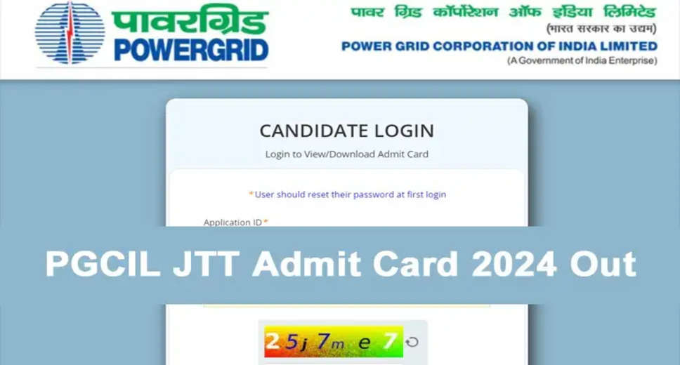 PGCIL JTT Admit Card 2024 Out, Download Junior Technician Trainee Call Letter