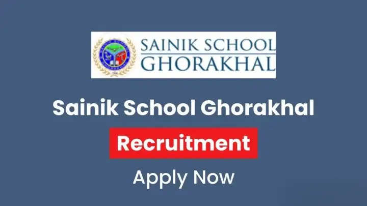 Sainik School Ghorakhal Recruitment 2024 Apply Now Teaching & Non-Teaching Posts