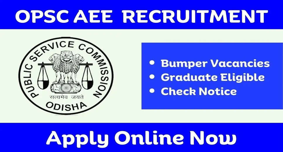OPSC Recruitment 2024: 928 Vacancies for Assistant Executive Engineer (Civil & Mechanical) - Apply Now