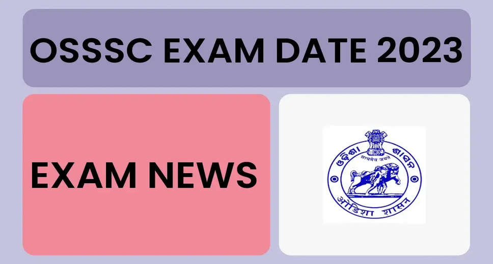 OSSSC Multipurpose Health Worker Exam Date 2023 Announced, Check Written Test Date