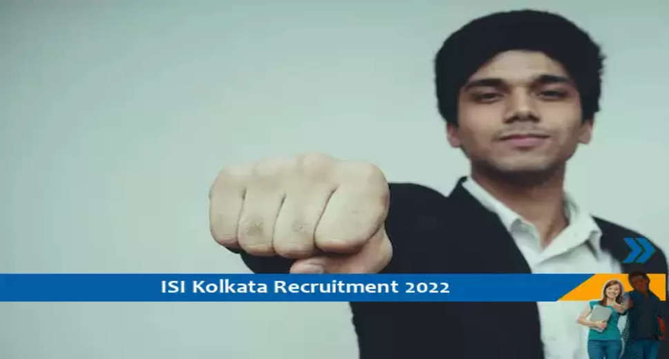 ISI Kolkata ने नॉन टीचिंग पदो पर निकाली भर्ती