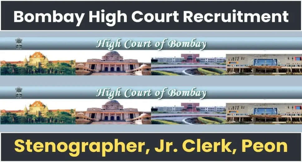 Bombay High Court Recruitment 2023: Apply for 4629 Stenographer, Junior Clerk, and Peon/Hamal Posts