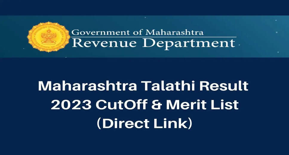 Maharashtra Talathi Result 2023 Expected Soon: Check Cut-Off & Merit List on mahabhumi.gov.in