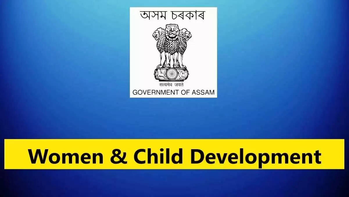 Assam Women & Child Development Recruitment 2024: Apply Online for 315 Posts