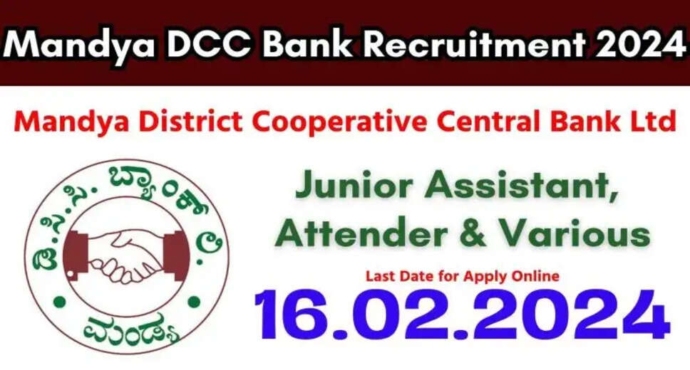 Mandya DCC Bank Recruitment 2024: 94 Vacancies for IT Chief Manager, Junior Assistant, Driver & More