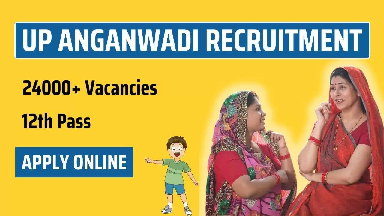 Last Date Extended: WCD Uttar Pradesh Opens Online Applications for Anganwadi Worker Recruitment 2024