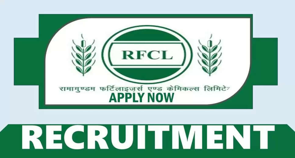 RFCL Recruitment 2024: Eligibility Criteria, Age Limit, and Application Procedure