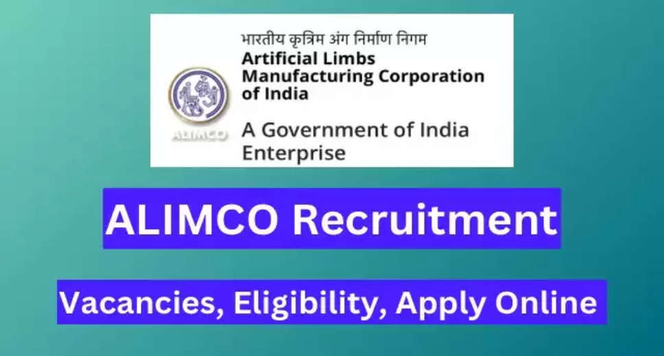 ALIMCO Recruitment 2024: Apply Online for 142 Posts of Sr Consultant, Asst Manager, Jr Manager, Audiologist & Others