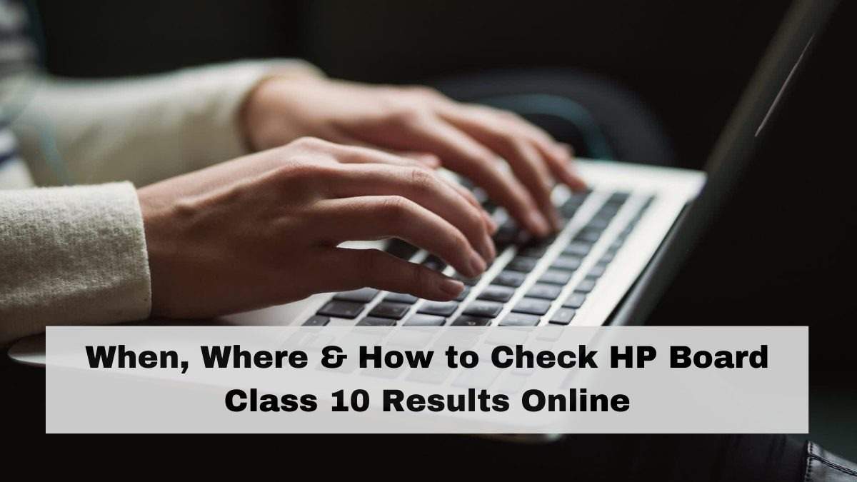 HPBOSE 10th Result 2024 Out: Here's How to Check Online, via SMS, and DigiLocker