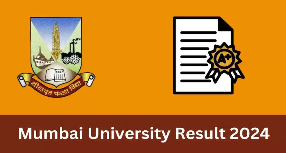 Mumbai University Declares 2024 Exam Results: Check Your UG Marksheets Now