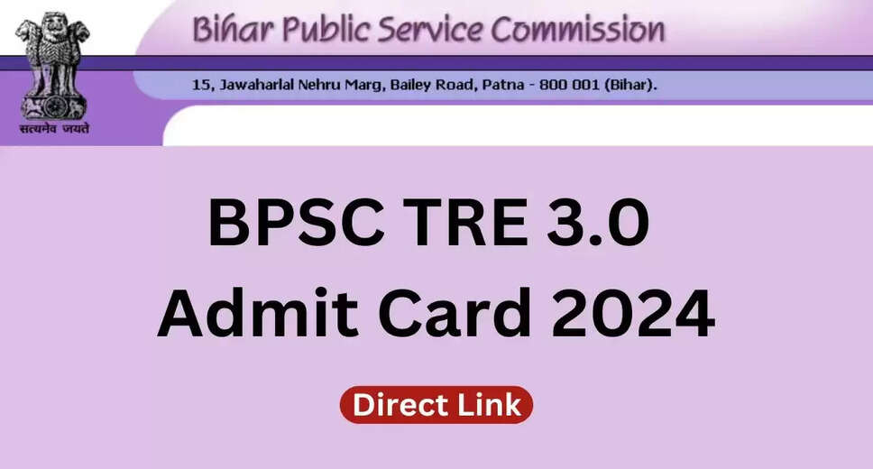BPSC TRE 3 Admit Card 2024 Released – Download Your Bihar Teacher Call Letter Now