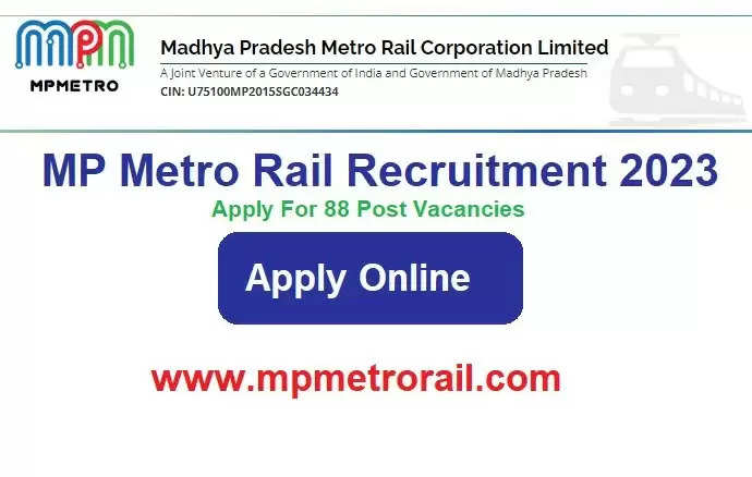 MP Metro Various Post Recruitment 2023: Apply for 88 Vacancies with MPMRCL