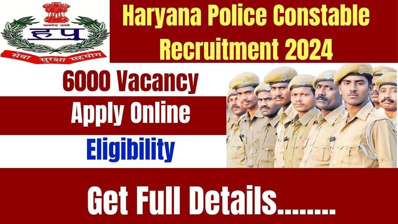 Haryana HSSC Constable Online Form 2024 for 6000 Post