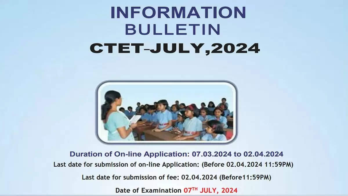 CTET 2024 Application Starts Apply Online at ctet.nic.in Till April 2
