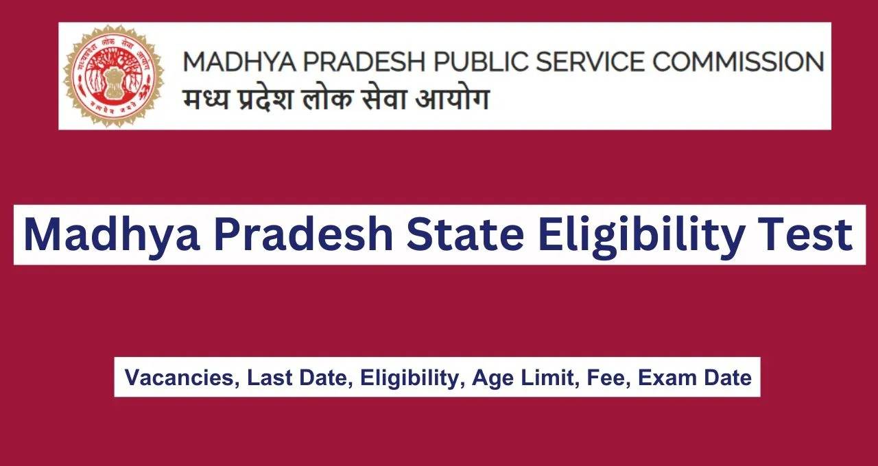 MP SET 2024: Last Date Extended, Apply Online for Madhya Pradesh State Eligibility Test