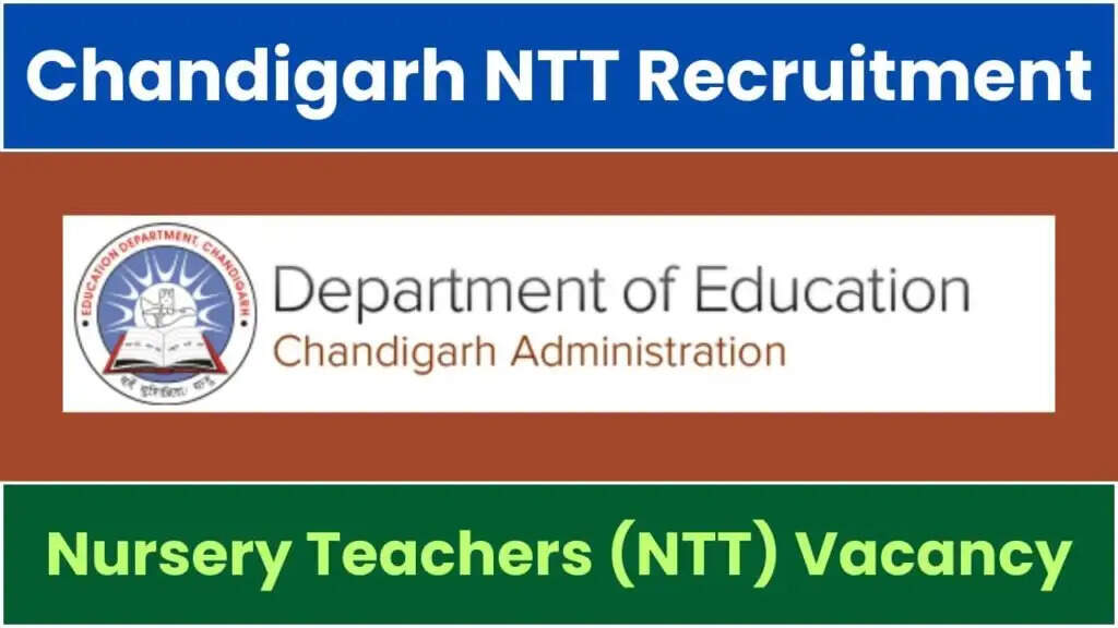 Chandigarh Nursery Teacher Recruitment 2024: Apply for 100 Posts! (Latest Notification) 