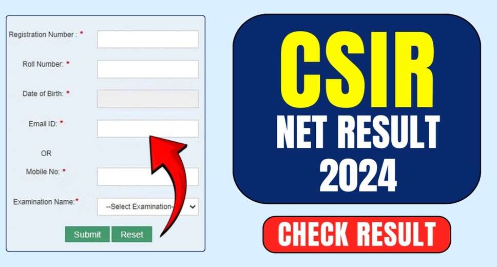 CSIR UGC NET 2024 Result Release Date and Time: How to Check Your Scores