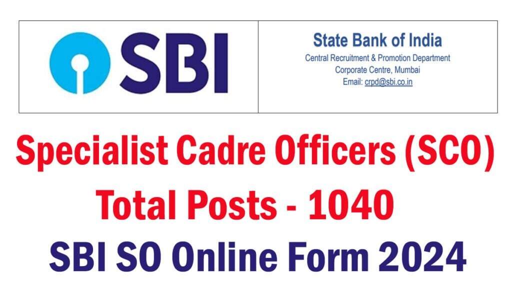 SBI Recruitment 2024: 1040 Specialist Cadre Officer Positions Available – Apply Now