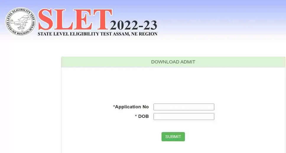 Assam SLET 2023 Admit Card Released: Download Now