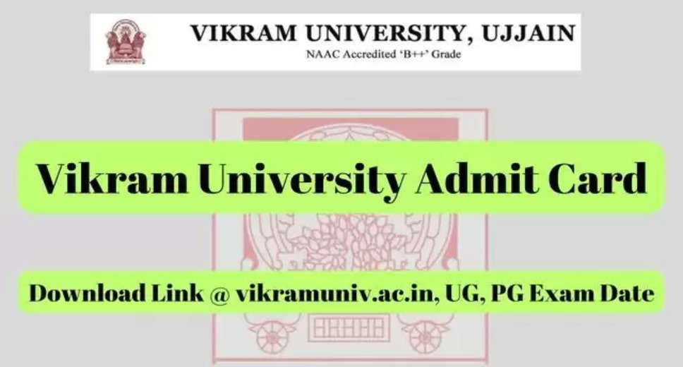 Vikram University Admit Card 2024 OUT , Download PG Odd Semester Hall Ticket Here