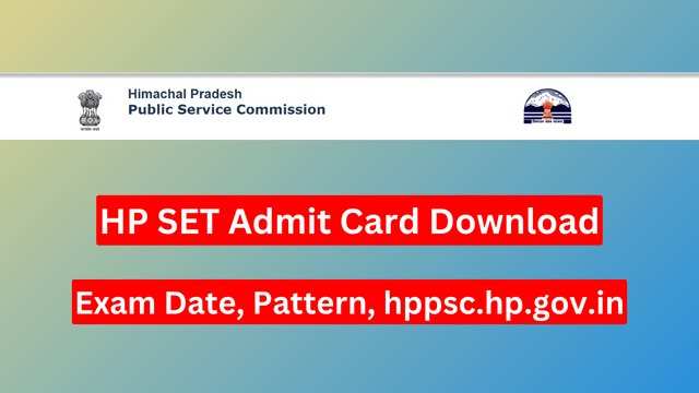 HPSET Admit Card 2024 Released: Download Link Active on hppsc.hp.gov.in