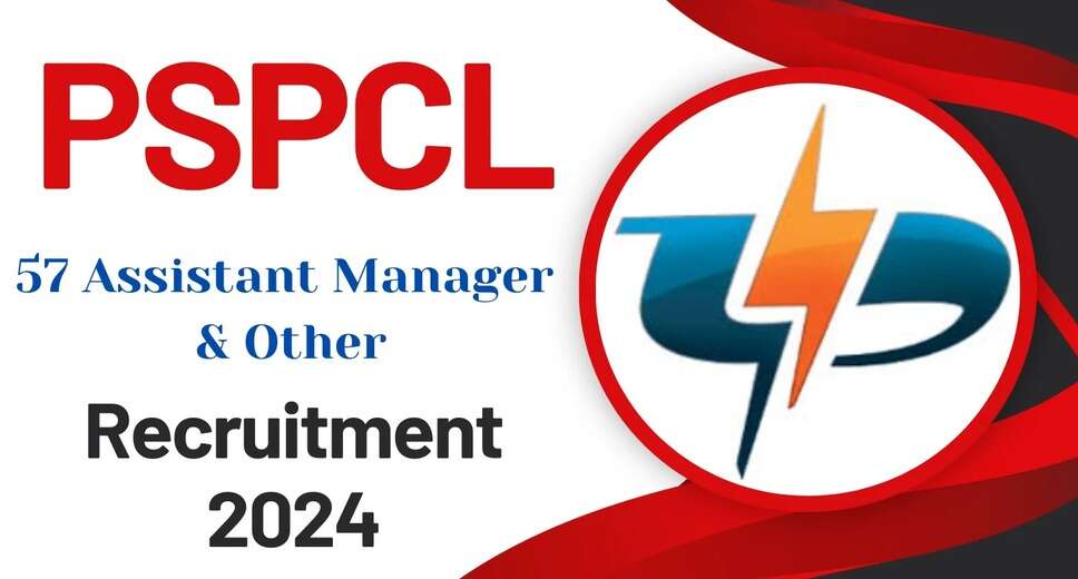 PSPCL Hiring 2024: 57 Openings for Manager, Overman, Mining Sirdar, and Other Roles