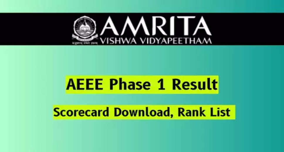 AEEE 2024 Phase 1 Results Out Now! Check Rank List and Scorecard at