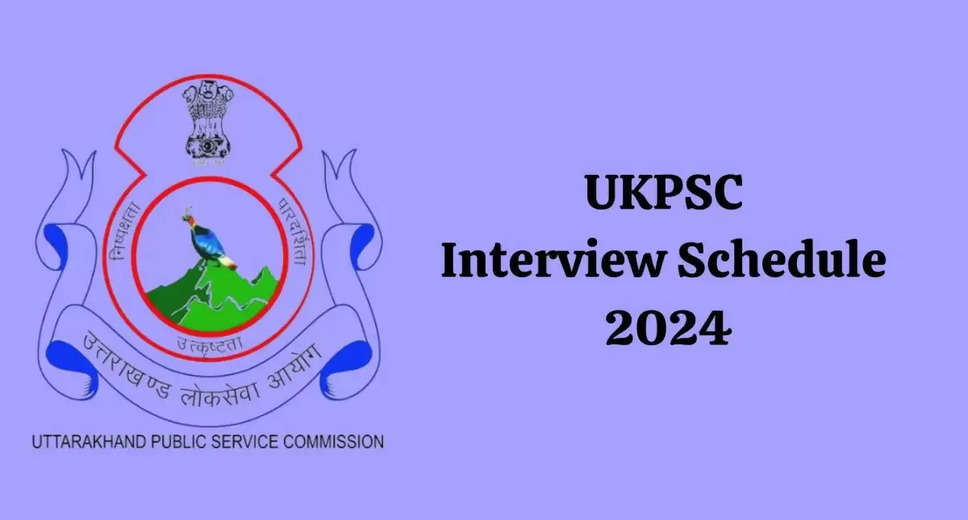 UKPSC PCS Interview Schedule 2024 Released: Check Phase 2 Interview Dates