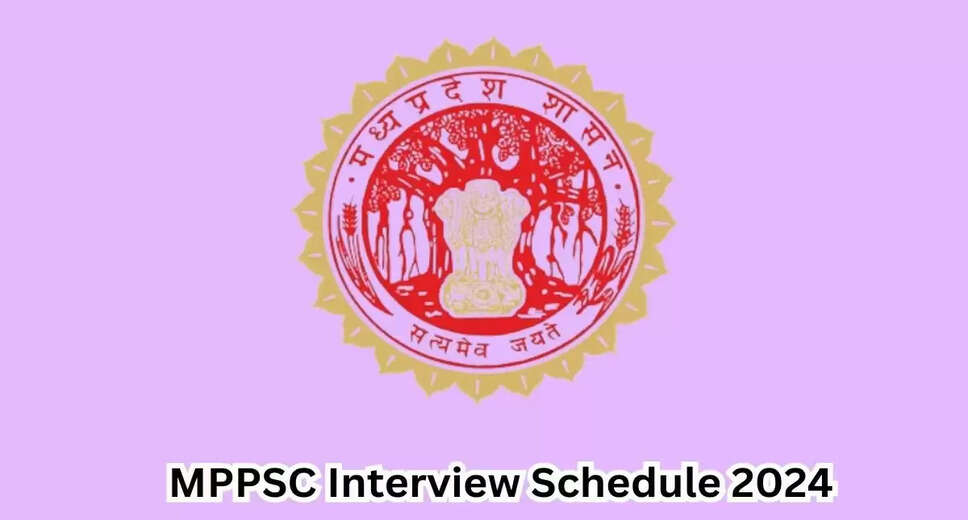 MPPSC State Forest Services Interview Date 2024 Announced: Check Interview Schedule Here