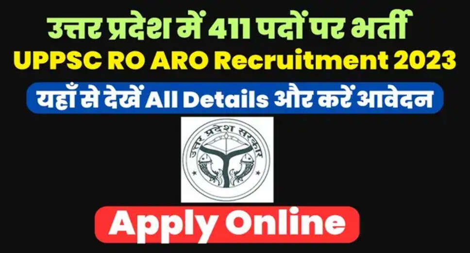 UPPSC RO/ARO Recruitment 2023: Last Date Approaching to Apply for 411 Review Officer/Assistant Review Officer Posts