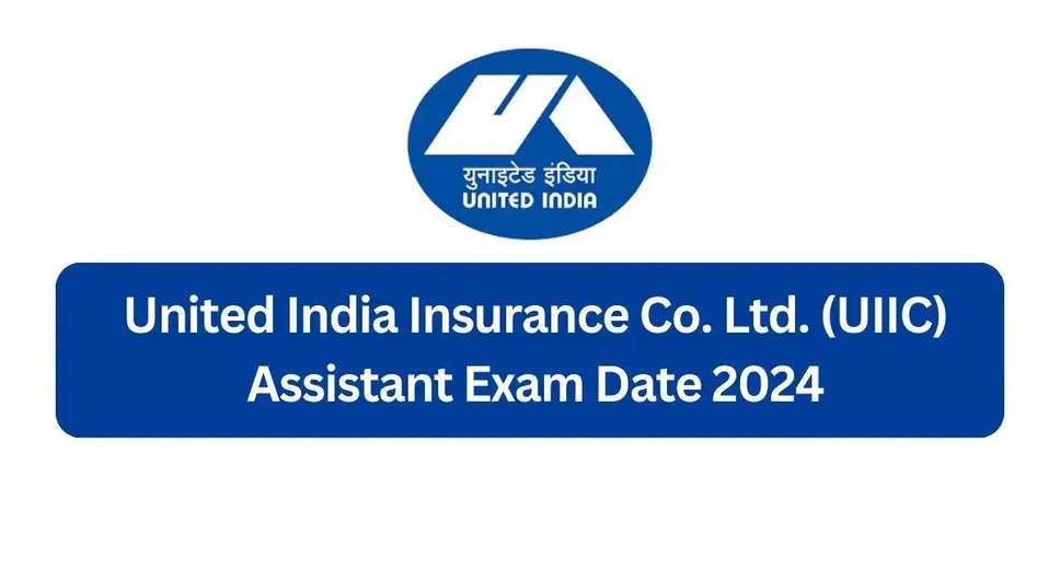 UIIC Assistant Computer Based Test Coming Soon: Exam Date Confirmed as February 6, 2024