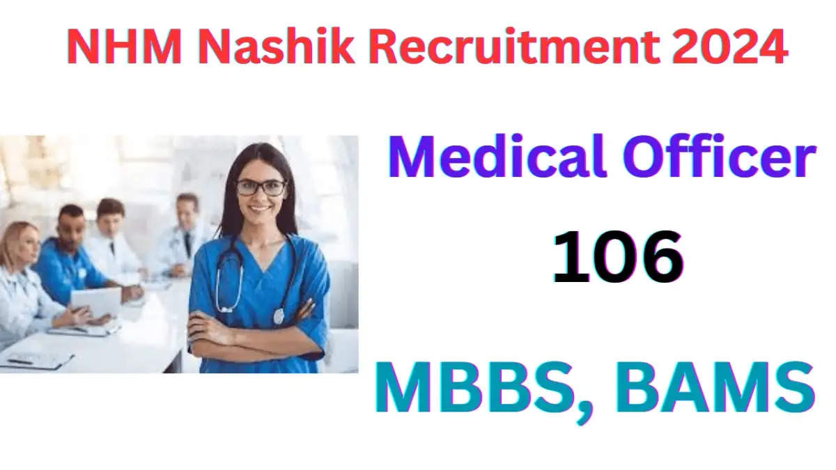 NHM Maharashtra Recruitment 2024 Apply for 106 Medical Officer