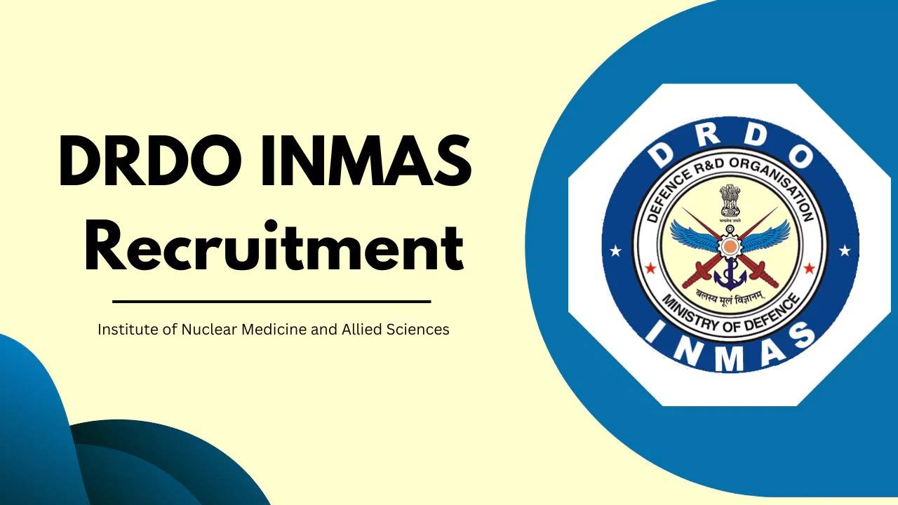 DRDO Announces Recruitment 2024: Apply Now for Multiple Positions at INMAS Delhi