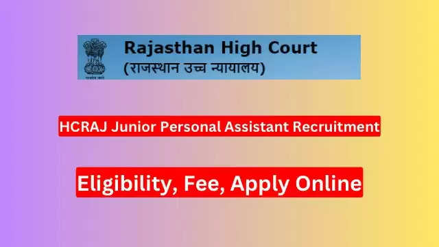 Apply Now! Rajasthan High Court Junior Personal Assistant Recruitment 2024 Open