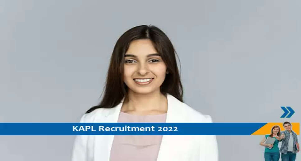 KAPL KAPL में एरिया प्रबंधक के पदों पर निकली भर्तियांमें एरिया प्रबंधक के पदों पर निकली भर्तियां