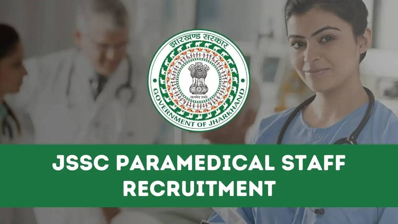 JSSC Paramedical Staff Recruitment 2024, Apply Online for JPMCCE 2500