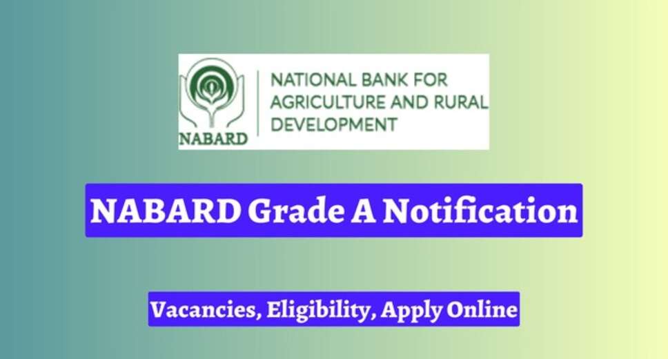 NABARD Grade A Recruitment 2024: 102 Assistant Manager Positions Announced
