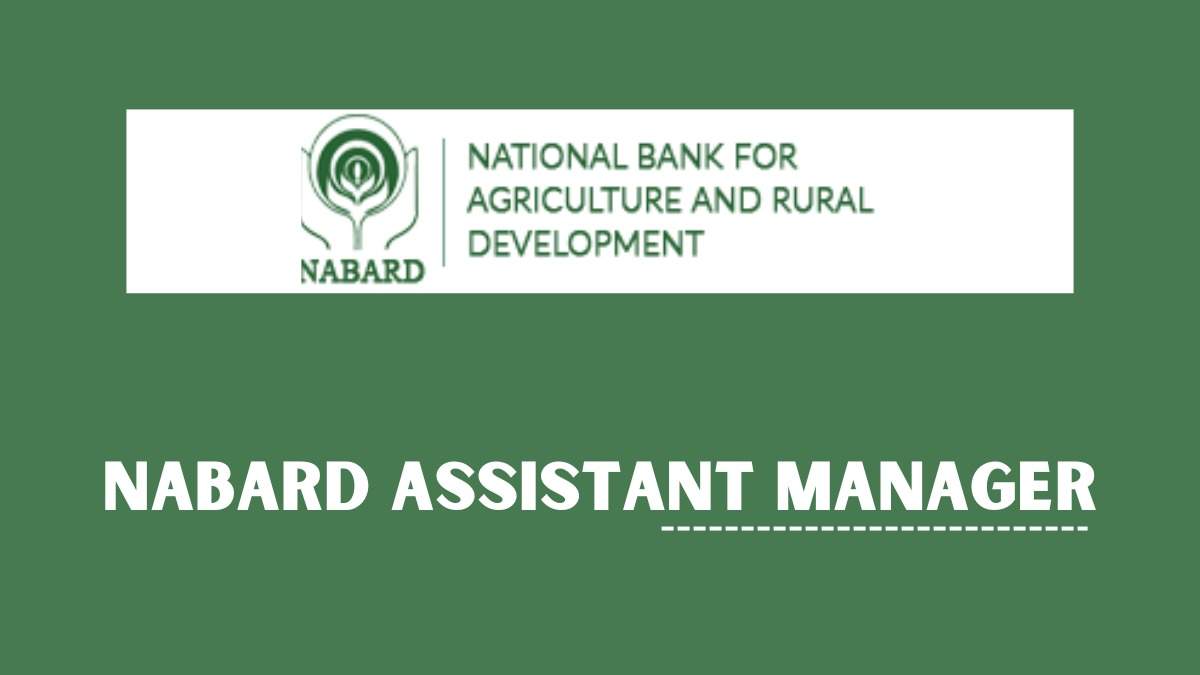  NABARD Assistant Manager Grade A Recruitment 2023: Apply for 150 Vacancies