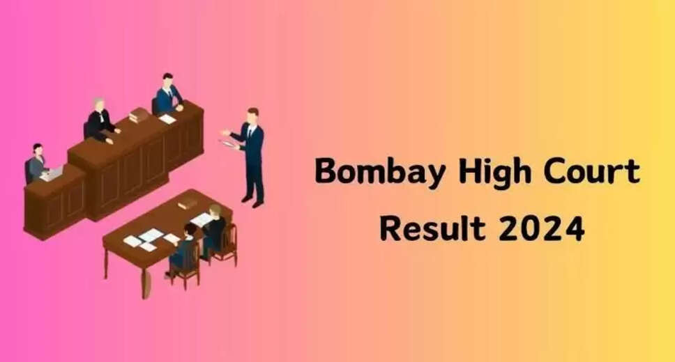 Check Your Result: Bombay High Court Jr Clerk, Peon/Hamal 2023 Results Out