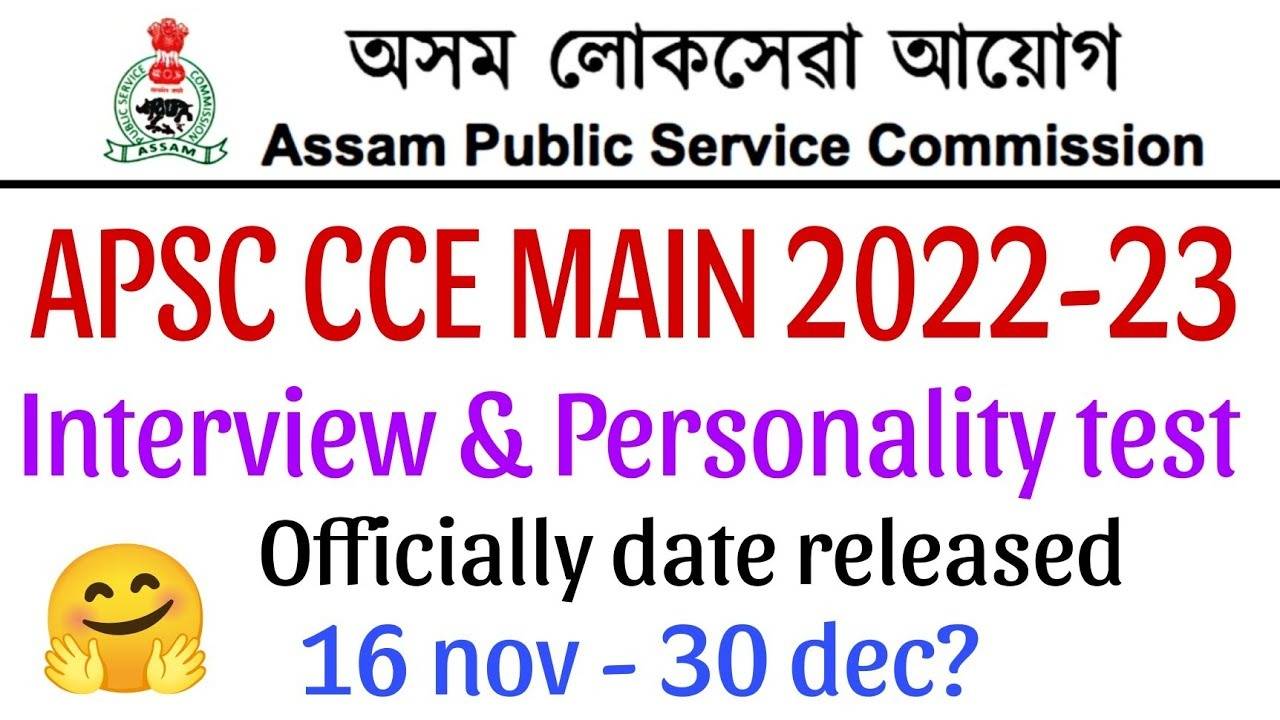 Assam PSC CCE Interview Schedule 2023 Released: Check Interview Dates and Venue
