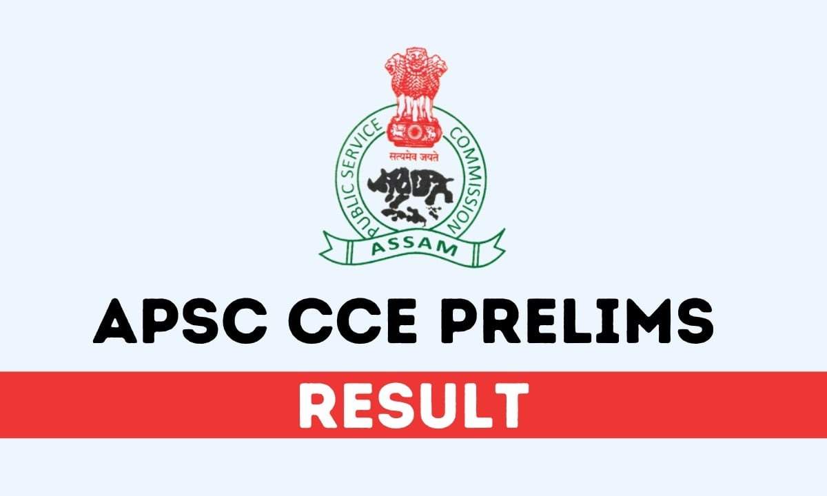 Assam APSC Prelims Result 2024: Latest Updates on Date and Time, Analyzing Previous Trends
