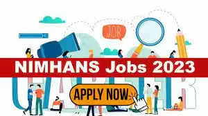 NIMHANS Recruitment 2023 Yoga Therapist Vacancy Latest Jobs