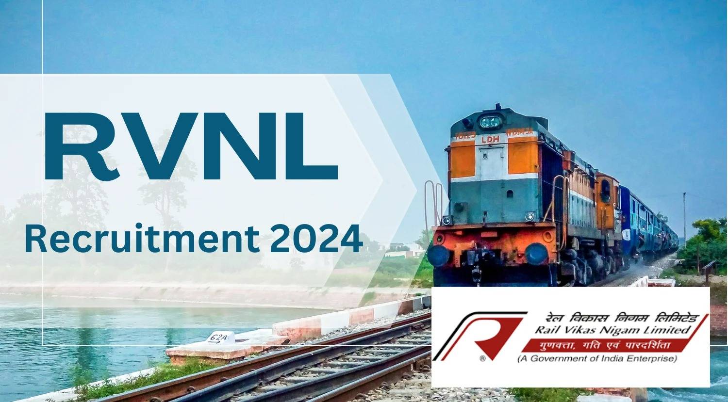 RVNL Announces Recruitment Notification 2024: Check Out Vacancy Details and How to Apply